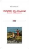 L'alfabeto della ragione. Necessità dell'Illuminismo