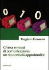 Chiesa e mezzi di comunicazione. Un rapporto da approfondire