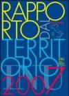 Rapporto dal territorio 2007