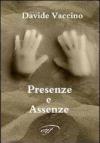 Presenze e assenze