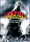 Godzilla. Il re dei mostri. Il sauro radioattivo di Honda e Tsuburaya