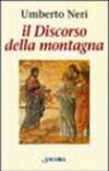 Il discorso della montagna. Catechesi biblica su Mt. 5-7