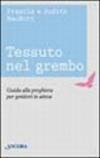 Tessuto nel grembo. Guida alla preghiera per genitori in attesa