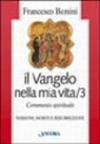 Il vangelo nella mia vita. Commento spirituale: 3