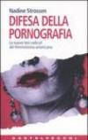 Difesa della pornografia. Le nuove tesi radicali del femminismo americano