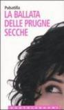 La ballata delle prugne secche