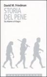 Storia del pene. Da Adamo al Viagra