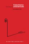 Catechismo anticlericale per credenti e laici