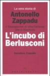 La vera storia di Antonello Zappadu. Il fotoreporter di Villa Certosa che è diventato l'incubo di Berlusconi