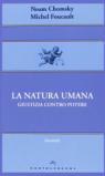 La natura umana. Giustizia contro potere