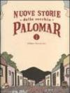 Nuove storie della vecchia Palomar. 1.