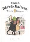 Diario italiano. 1.Trieste-Bologna
