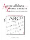 A come alfabeto... Z come zanzara. Analfabetismo e malaria nella campagna romana