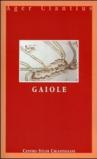 Gaiole. Ediz. italiana e inglese