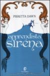 Apprendista sirena. La trilogia degli Interspecie