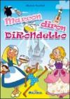 Marcondirondirondello. Ediz. illustrata. Con CD Audio