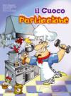 Il cuoco pasticcione. Con CD Audio