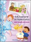 Educazione all'affettività. Con CD Audio