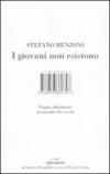 I giovani non esistono. Viaggio allucinante nel mondo dei vecchi