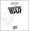 Shooting war