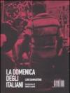 La domenica degli italiani