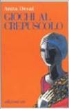 Giochi al crepuscolo