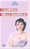 L'albergo della magnolia