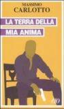 La terra della mia anima