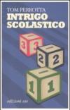 Intrigo scolastico