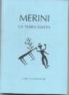 La terra Santa: Destinati a morire-La Terra Santa-Le satire della ripa-Le rime petrose-Fogli bianchi (1980-1987)