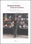 Consum-Autori. Le generazioni come imprese creative-Consum-Authors. The generations as creative enterprises