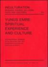 Yunus Emre: spiritual experience and culture