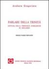 Parlare della Trinità. Lettura della Theologia scholarium di Abelardo
