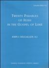 Twenty parables of Jesus in the Gospel of Luke
