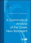 A Grammatical analysis of the greek New Testament