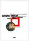 Europa e musei. Identità e rappresentazioni. Con CD-ROM