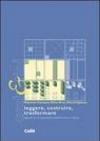 Leggere, costruire, trasformare. Appunti di composizione architettonica e urbana