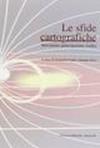 Le sfide cartografiche. Movimento partecipazione rischio