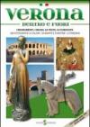 Verona dentro e fuori. I monumenti, i musei, le feste, le curiosità