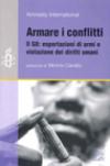 Armare i conflitti