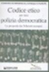 Codice etico per una polizia democratica. La proposta dei Ministri europei