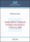 Weber Marx e Panzieri. Ricerca sociologica e capitalismo