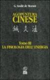 Agopuntura cinese. 3.La fisiologia dell'Energia