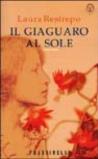 Il giaguaro al sole