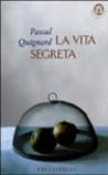 La vita segreta