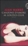 Canzone d'amore al Lolita's Club