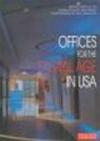 Offices for the digital age in Usa. Ediz. italiana e inglese