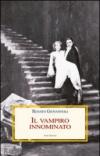 Il vampiro innominato. Il «Caso Manzoni-Dracula» e altri casi di vampirismo letterario