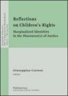 «Reflections on children's rights». Marginalized identities in the discourse(s) of justice