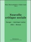 Nouvelle critique sociale Europe. Amérique Latine Aller. Retour